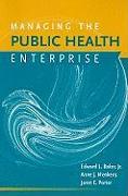 Managing the Public Health Enterprise