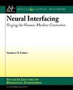 Neutral Interfacing: Foorging the Human-Machine Connection