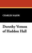 Dorothy Vernon of Haddon Hall