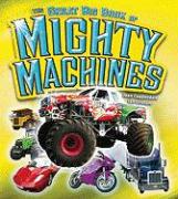 The Great Big Book of Mighty Machines