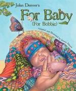 For Baby: For Bobbie