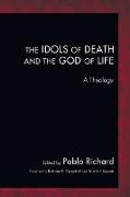 The Idols of Death and the God of Life