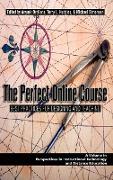 The Perfect Online Course