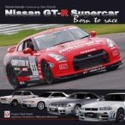Nissan GT-R Supercar: Born to Race