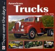 American Trucks of the 1950s