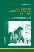 Die Tagebücher Karl Friedrich Kolbows (1899-1945)