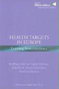 Health Targets in Europe: Learning from Experience