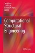 Computational Structural Engineering: Proceedings of the International Symposium on Computational Structural Engineering, Held in Shanghai, China, Jun