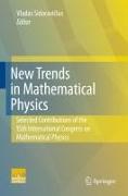 New Trends in Mathematical Physics