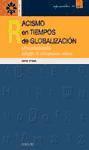 Racismo en tiempos de globalización : Una propuesta desde la educación moral