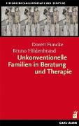 Unkonventionelle Familien in Beratung und Therapie