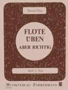 Flöte üben – aber richtig