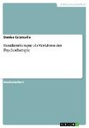 Familientherapie als Verfahren der Psychotherapie