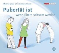 Pubertät ist, wenn Eltern seltsam werden