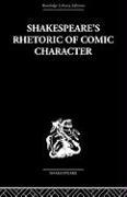 Shakespeare's Rhetoric of Comic Character