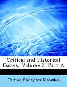 Critical and Historical Essays, Volume 2, Part a