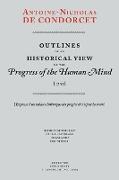 Outlines of an Historical View of the Progress of the Human Mind