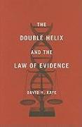 The Double Helix and the Law of Evidence