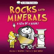 Basher Science: Rocks and Minerals: A Gem of a Book [With Poster]