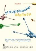 Hauptsache Mallets