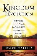 Kingdom Revolution: Bringing Change to Your Life and Beyond