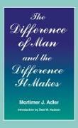 Difference of Man and the Difference It Makes (Revised)