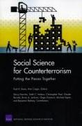 Social Science for Counterterrorism: Putting the Pieces Together