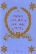 German Folk Arts of New York State