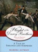 The Plight of the Darcy Brothers