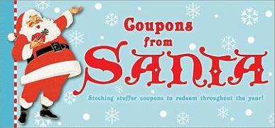 Coupons from Santa: Stocking Stuffer Coupons to Redeem Throughout the Year!