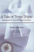 Tale of Three Ships