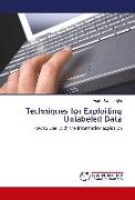 Techniques for Exploiting Unlabeled Data