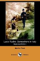 Lucia Rudini: Somewhere in Italy (Illustrated Edition) (Dodo Press)