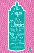 Aqua Net Diaries