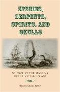 Species, Serpents, Spirits, and Skulls: Science at the Margins in the Victorian Age