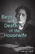 Birth and Death of the Housewife