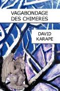 Vagabondage Des Chimeres