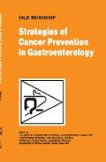 Strategies of Cancer Prevention in Gastroenterology