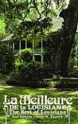 La Meilleure de la Louisiane: The Best of Louisiana 2nd Edition