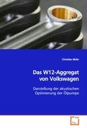 Das W12-Aggregat von Volkswagen