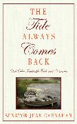 The Tide Always Comes Back: And Other Irrefutable Truths and Assurances