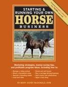 Starting & Running Your Own Horse Business, 2nd Edition