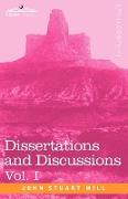 Dissertations and Discussions, Vol. I