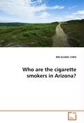 Who are the cigarette smokers in Arizona?