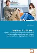 Blended is Still Best