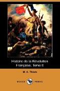 Histoire de La Revolution Francaise, Tome 6 (Dodo Press)
