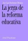 La jerga de la reforma educativa