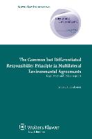 The Common But Differentiated Responsibility Principle in Multilateral Environmental Agreements: Regulatory and Policy Aspects