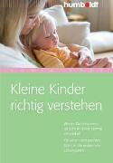 Kleine Kinder richtig verstehen