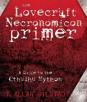 The Lovecraft Necronomicon Primer